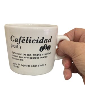 Taza cafelicidad ( gris o blanca )
