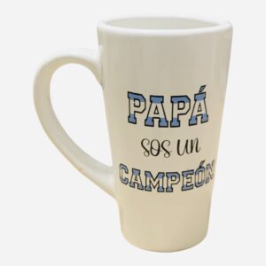 Taza alta    Papá sos un Campeón